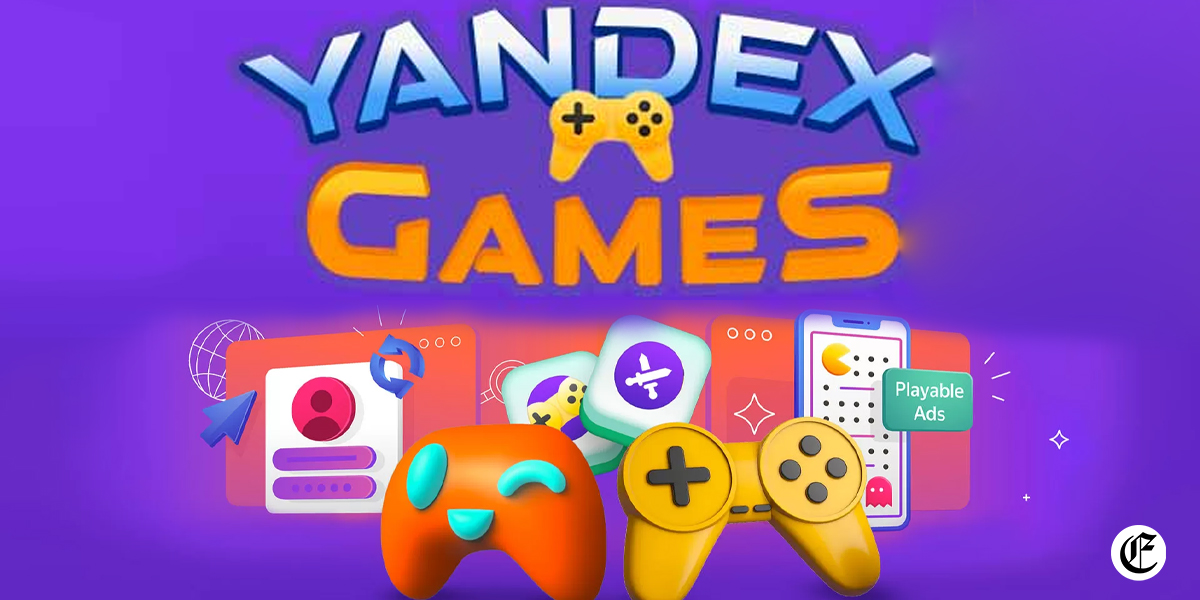 All About Yandex Games - Entrepreneurs Times
